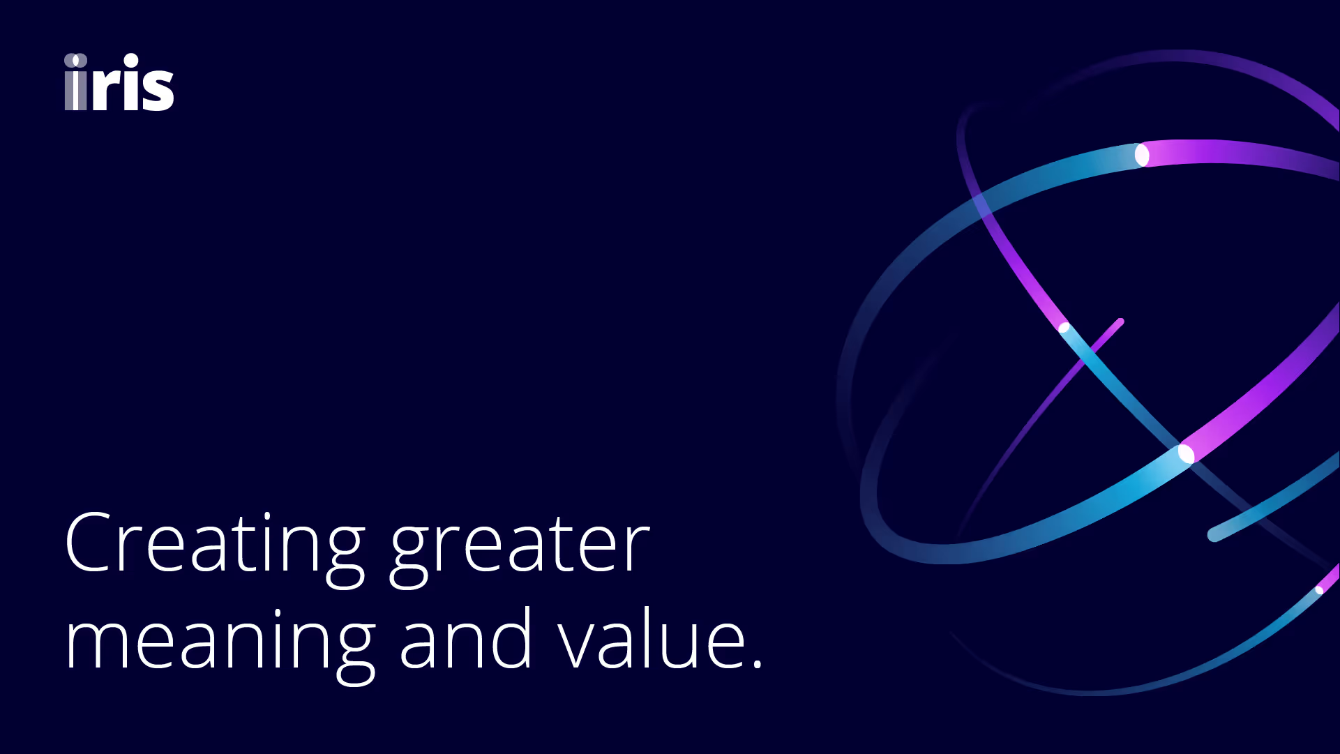 An image with the text "Creating greater meaning and value" on the left and an orb made with blue and purple lines.
