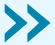 Double blue right arrows indicating forward or next action.