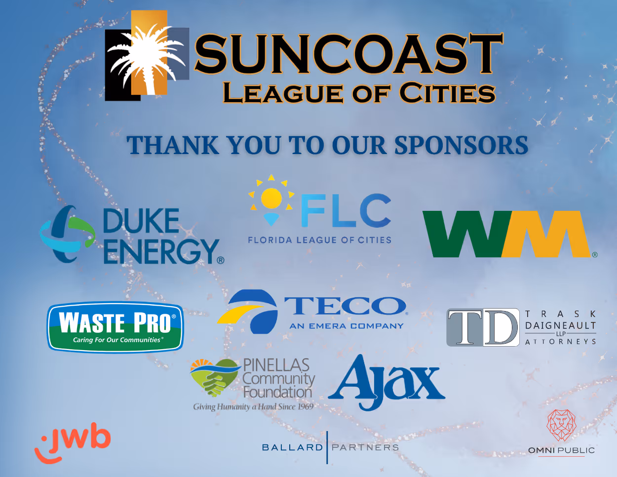 Suncoast League of Cities logo above text thanking sponsors including Duke Energy, Florida League of Cities, WM, Waste Pro, TECO, Trask Daigneault LLP, Pinellas Community Foundation, Ajax, JWB, Ballard Partners, and Omni Public logos on a blue background.