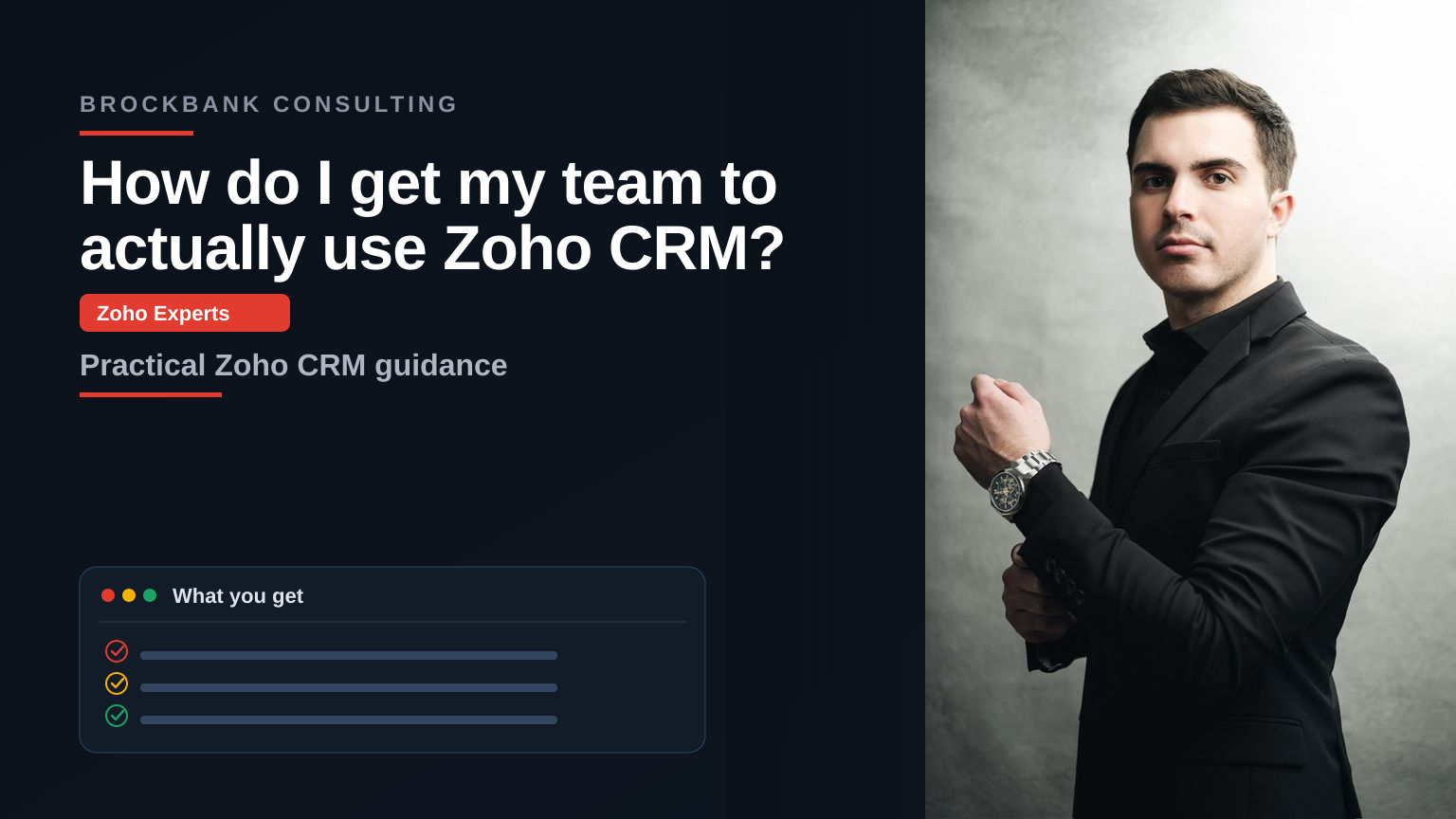 How do I get my team to actually use Zoho CRM? — Brockbank Consulting Zoho experts