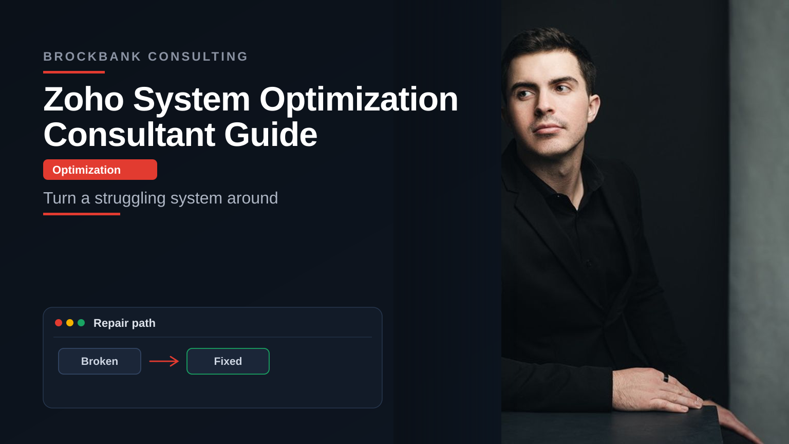 Zoho System Optimization Consultant Guide — Brockbank Consulting Zoho experts