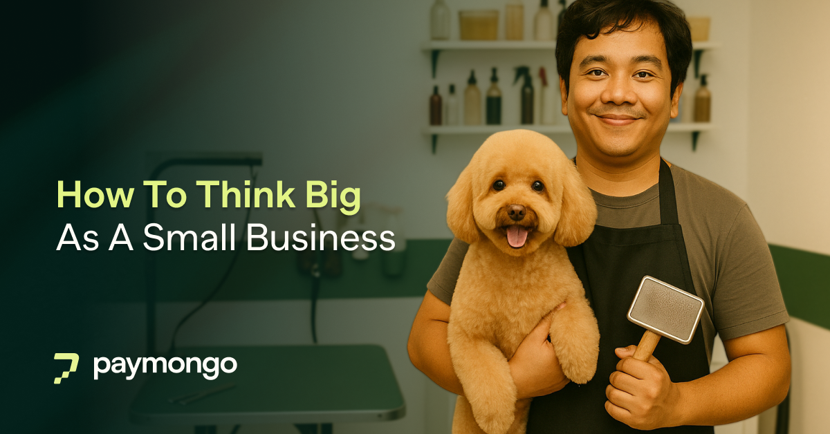 How To Think Big As A Small Business