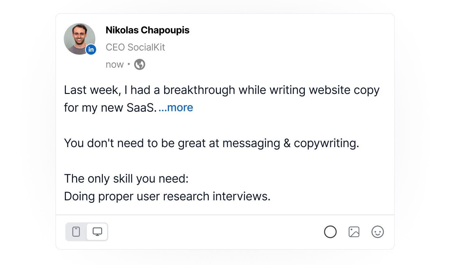 A LinkedIn post by Nikolas Chapoupis, CEO of SocialKit, discussing a breakthrough in writing website copy for a new SaaS product. The post emphasizes the importance of user research interviews for effective messaging and copywriting.