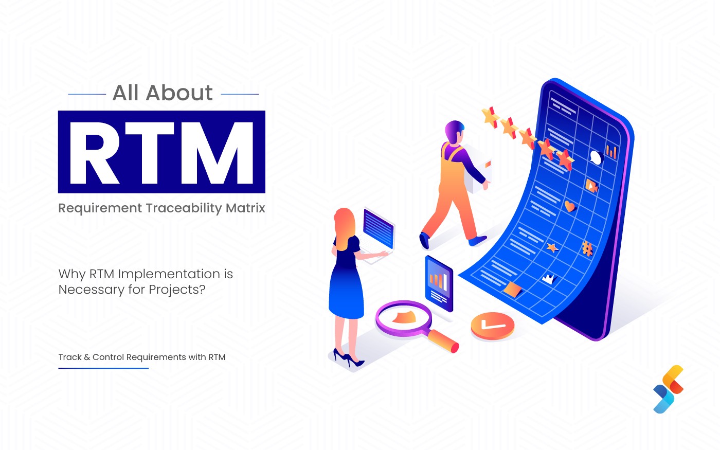 Requirement Traceability Matrix - RTM