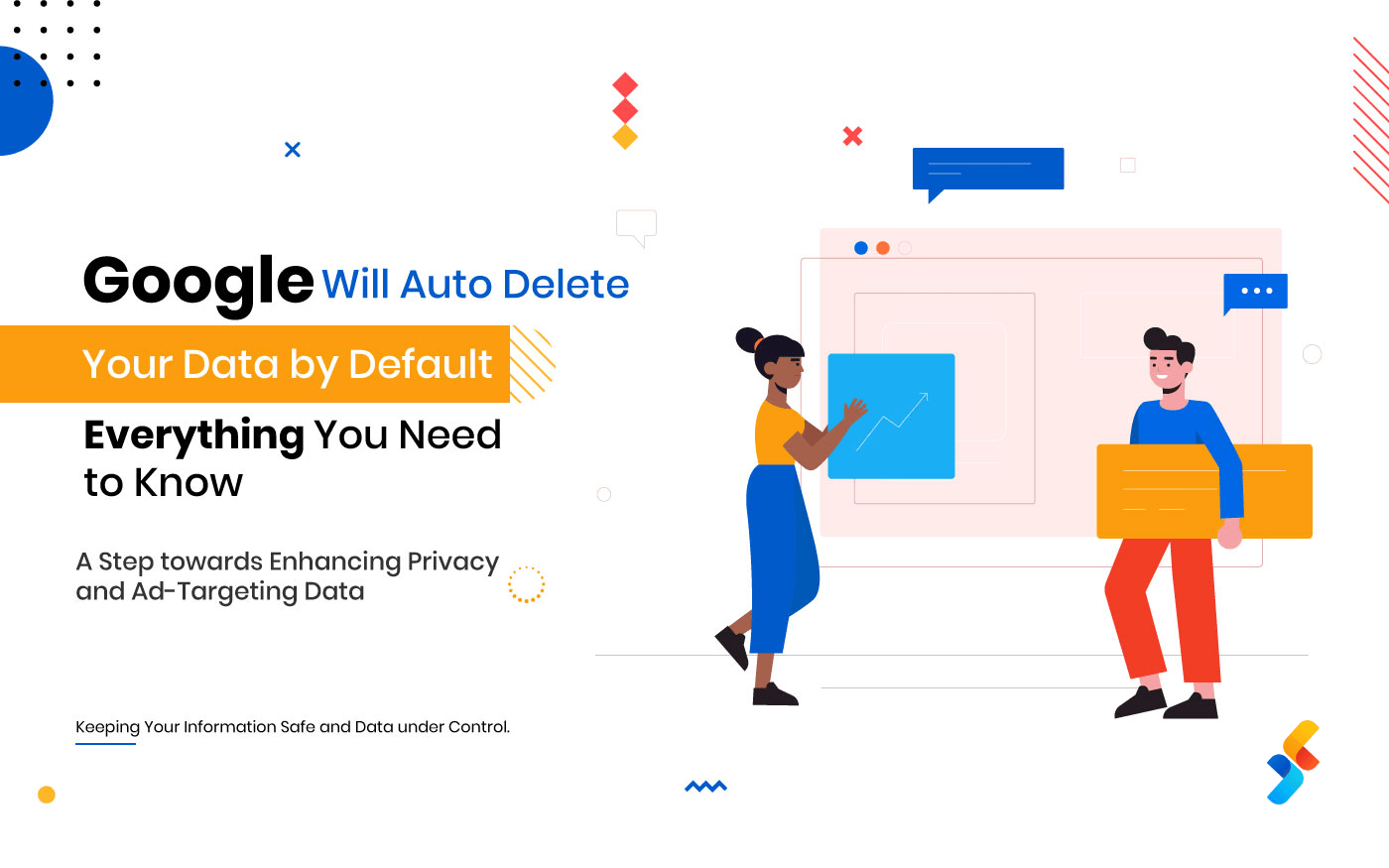 Google Will Auto-Delete Your Data by Default---Everything You Need to Know