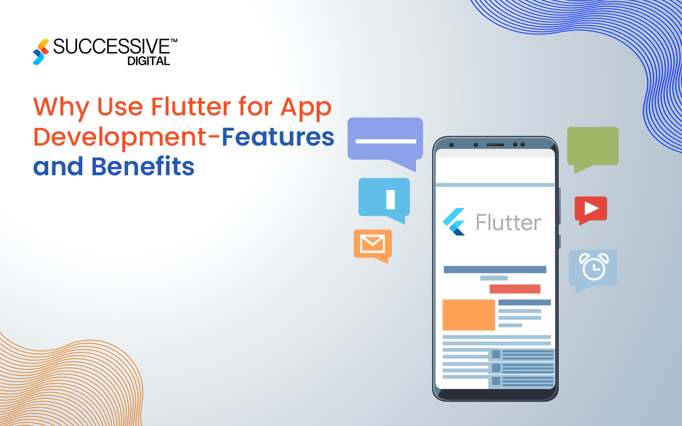 Why Use Flutter for App Development- Features and Benefits