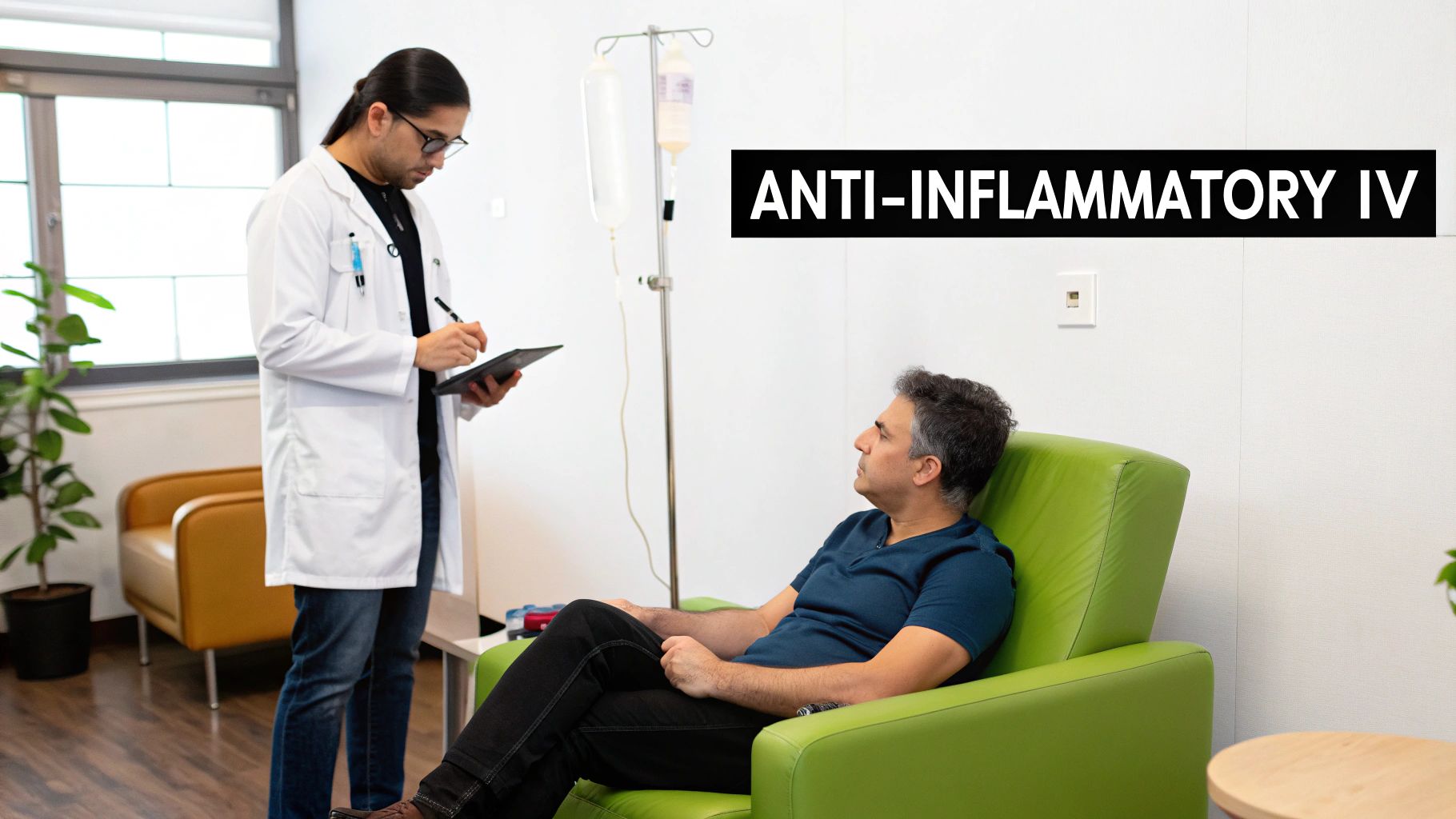 A doctor consults with a male patient receiving an anti-inflammatory IV drip in a clinic.