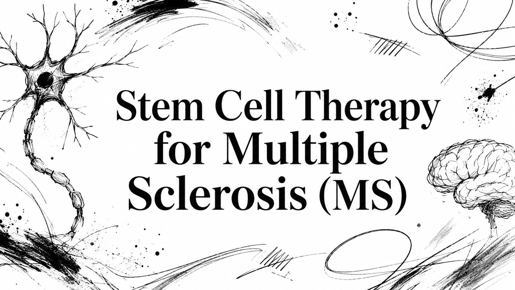 Stem Cell Therapy for Multiple Sclerosis (MS)