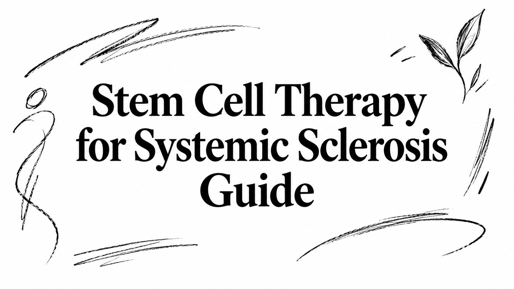 Stem Cell Therapy for Systemic Sclerosis Guide