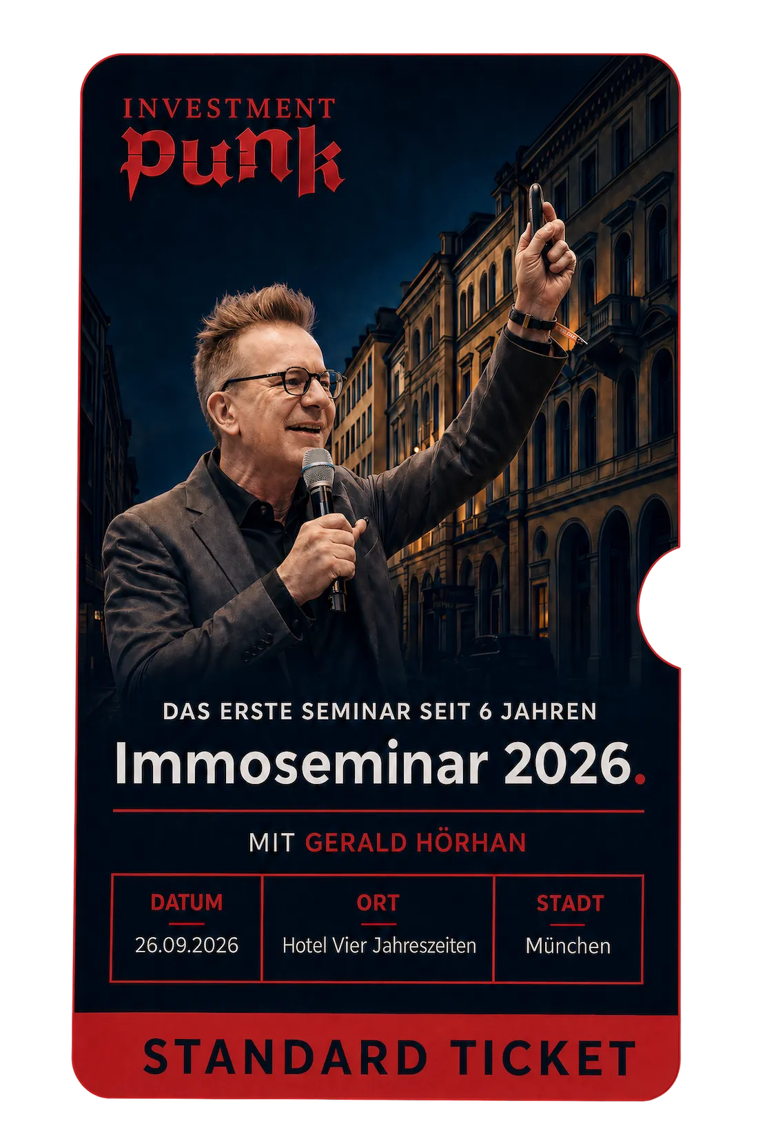 Ticket für das Immoseminar 2026 mit Gerald Hörhan am 26.09.2026 im Hotel Vier Jahreszeiten in München.