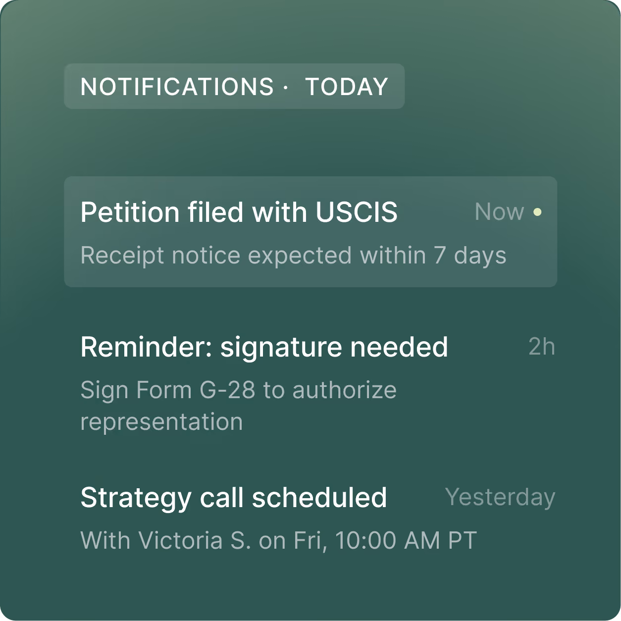Notifications panel for today listing three updates: a petition filed with USCIS with a receipt notice expected within 7 days, a reminder to sign Form G-28, and a strategy call scheduled with Victoria S.
