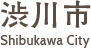 Shibukawa City Akiya 空き家 Bank