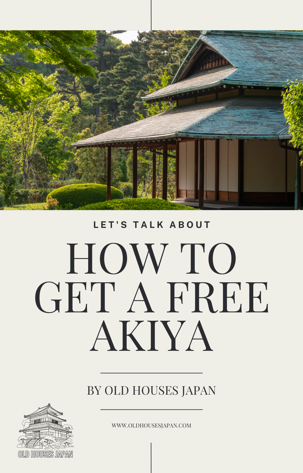 How To Get A Free Akiya