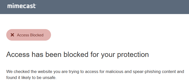 The link has been blocked by Mimecast.