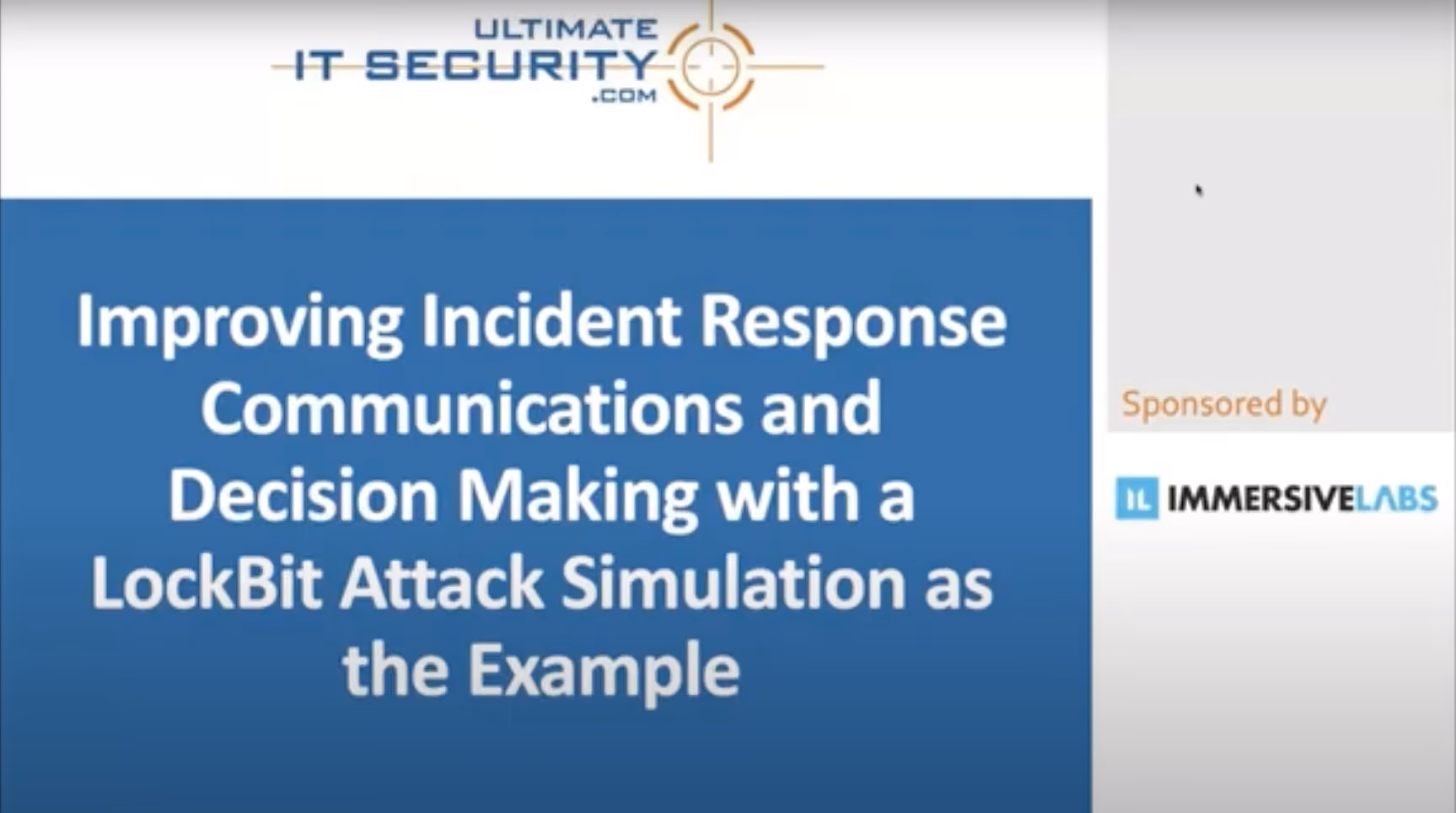 Title slide about improving incident response and decision making with LockBit attack simulation example.
