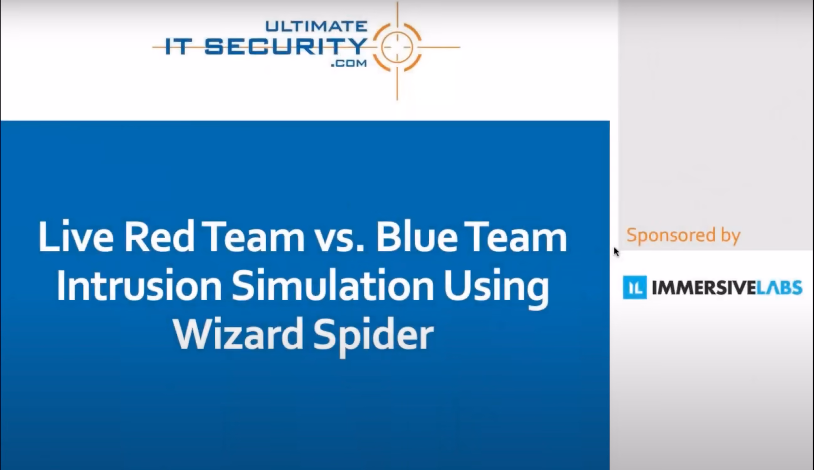 Title slide: Live Red Team vs. Blue Team Intrusion Simulation Using Wizard Spider, sponsored by Immersive Labs.