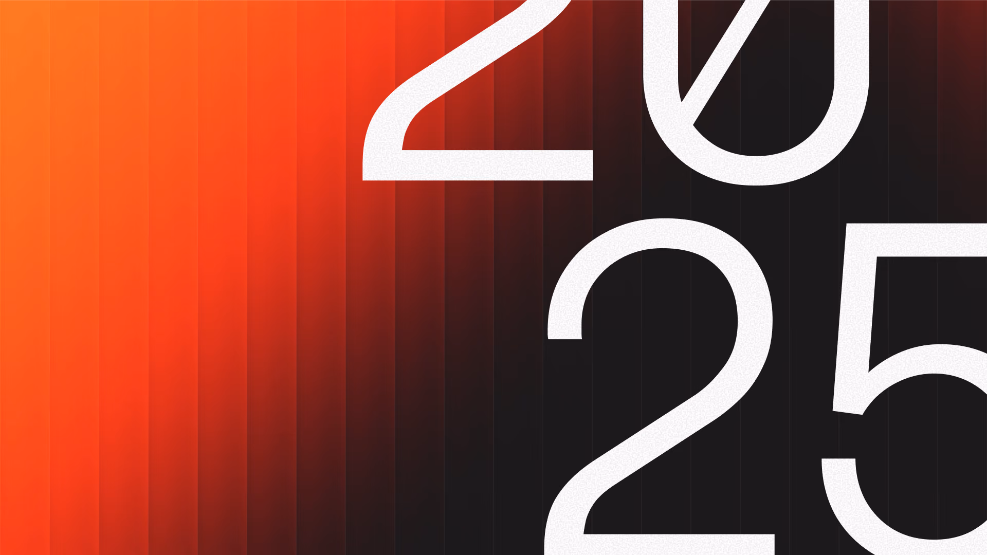 Background with large white numbers 20 and 25 on a gradient from orange to black vertical stripes.