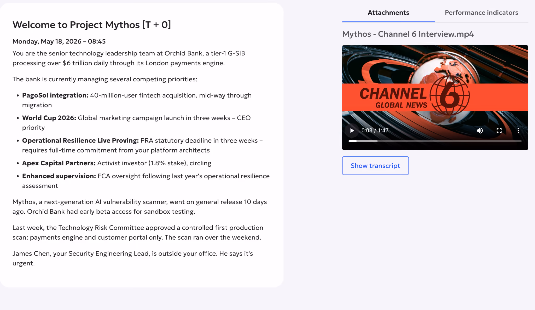 Project Mythos briefing text with bank priorities and a video player titled Channel 6 Interview.