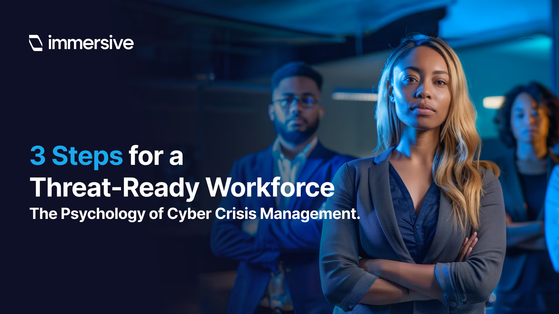 Confident diverse professionals with arms crossed beside text on building a threat-ready workforce.