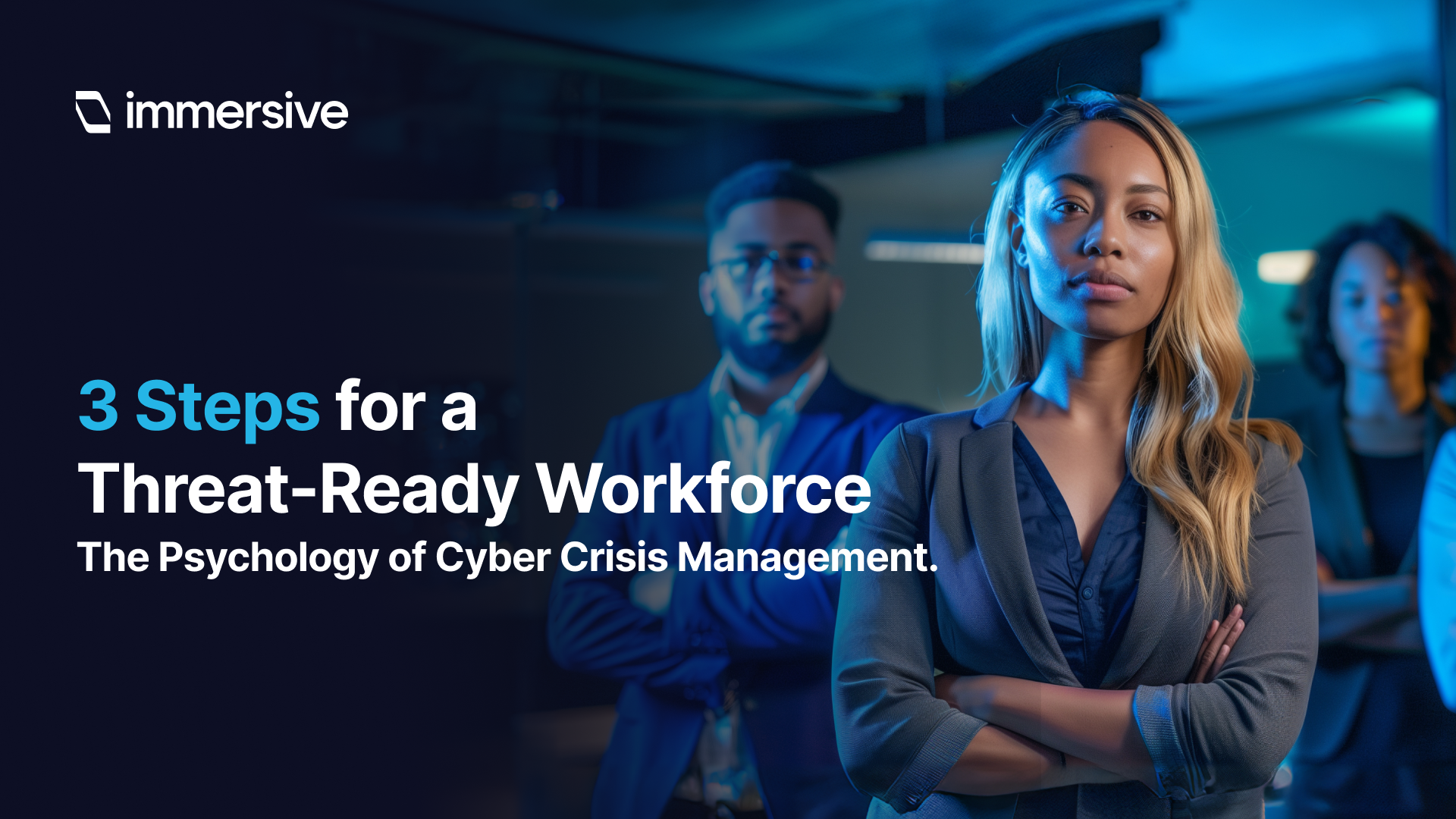 Confident diverse professionals with arms crossed beside text on building a threat-ready workforce.