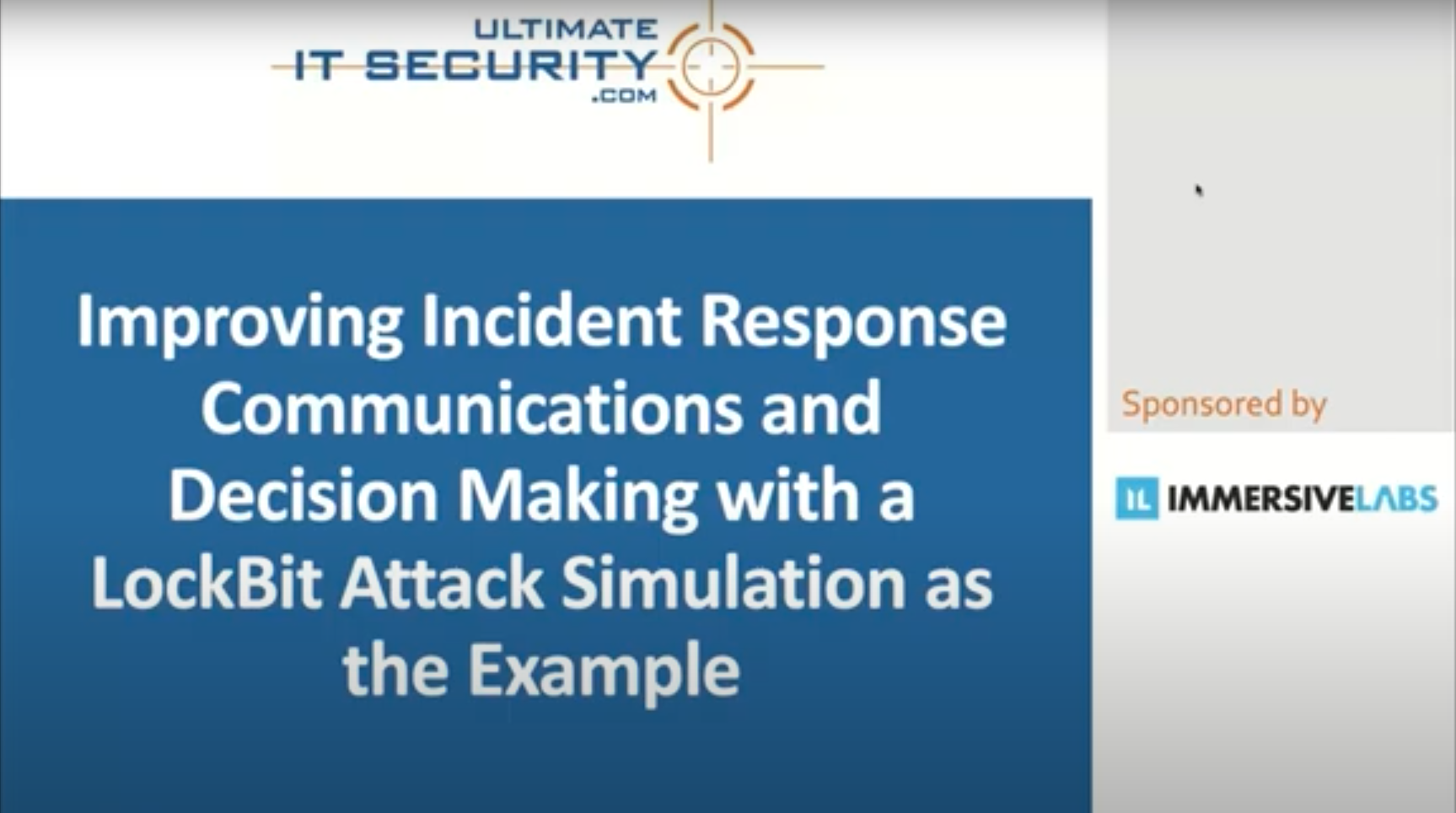 Title slide about improving incident response and decision making with LockBit attack simulation example.
