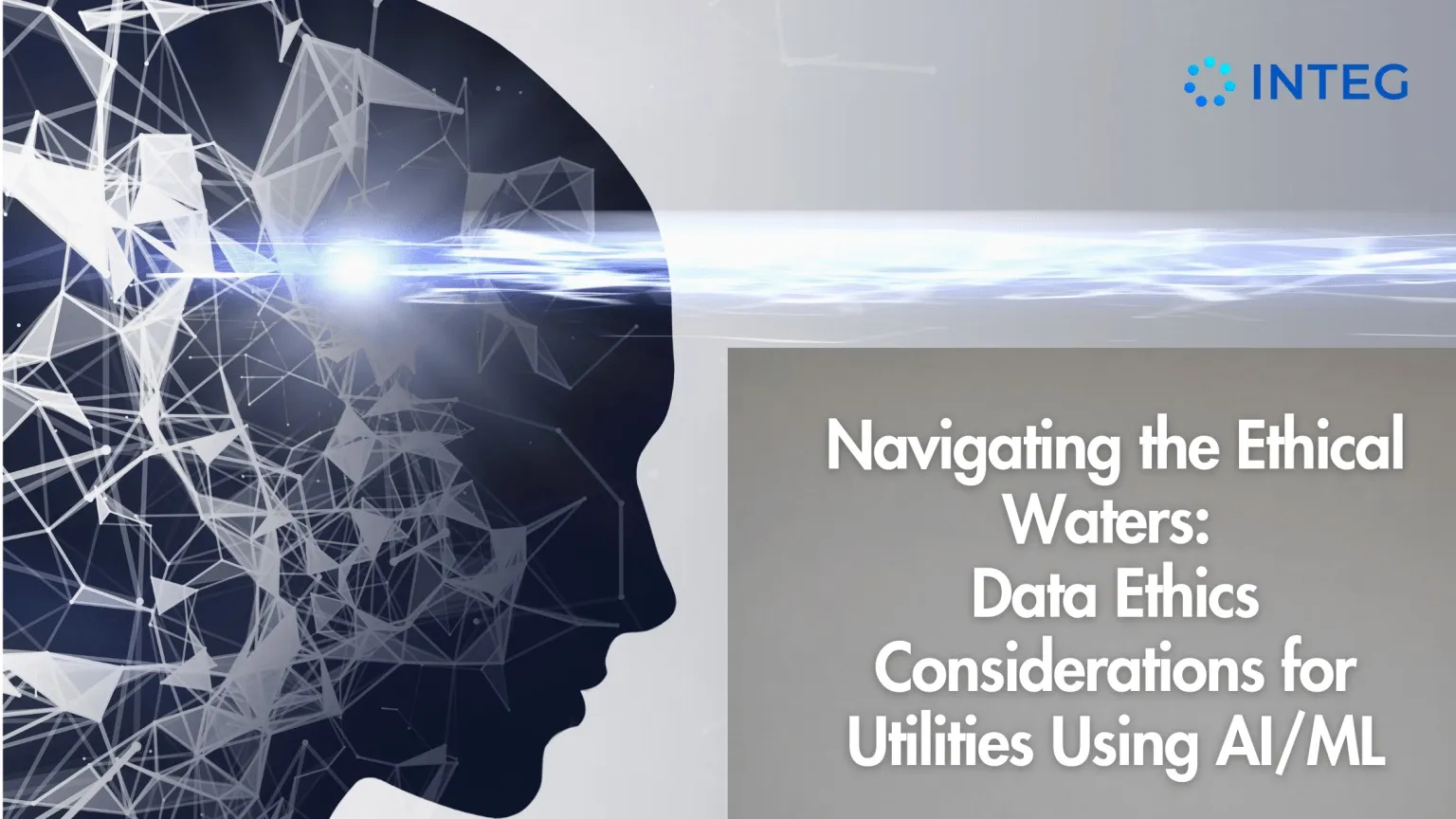Navigating the Ethical Waters: Data Ethics Considerations for Utilities Using Artificial Intelligence & Machine Learning