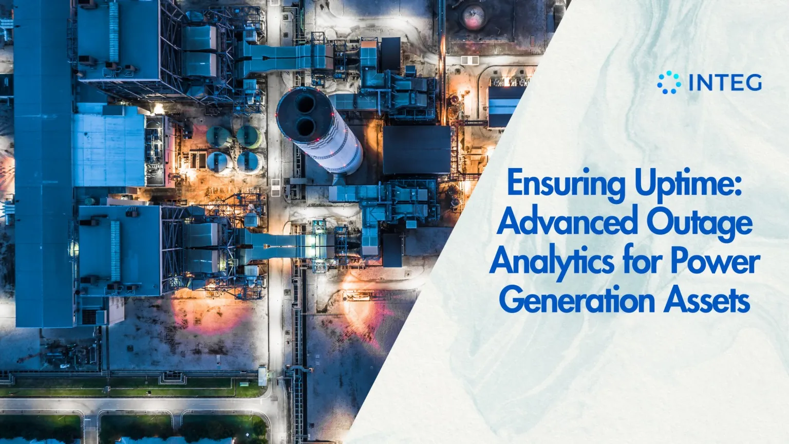 Ensuring Uptime Advanced Outage Analytics for Power Generation Assets