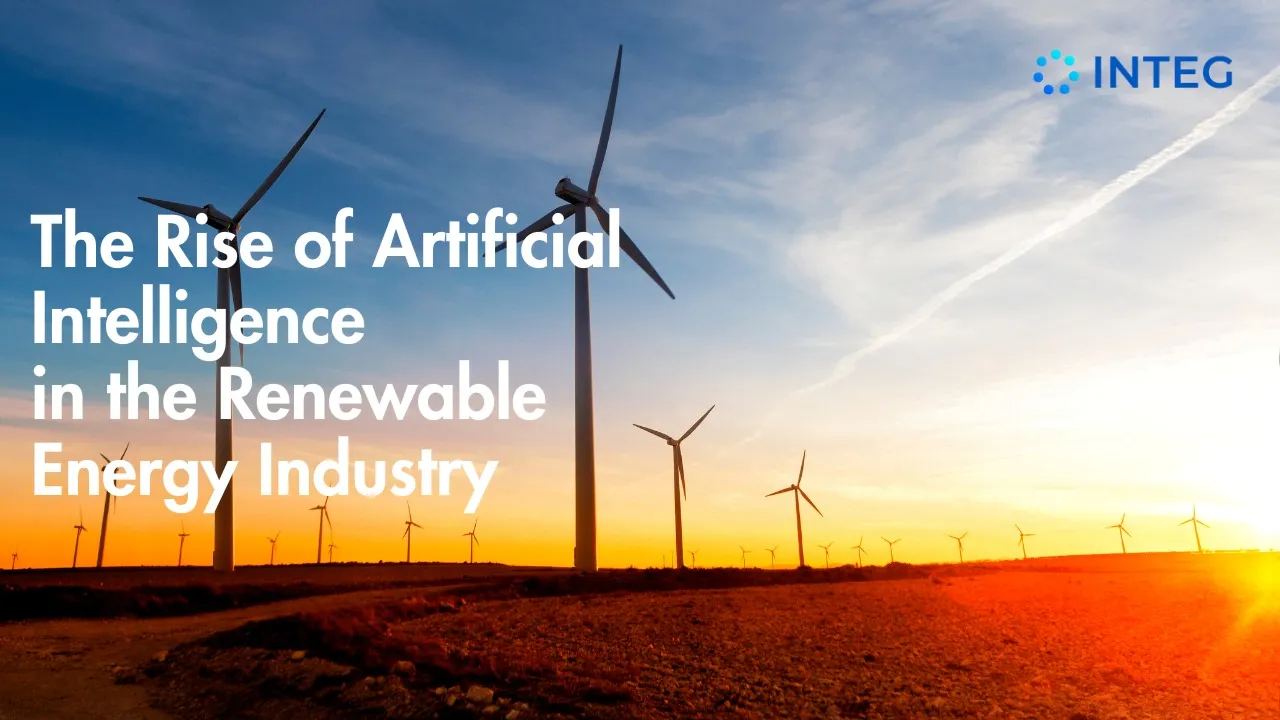 The Rise of Artificial Intelligence in the Renewable Energy Industry