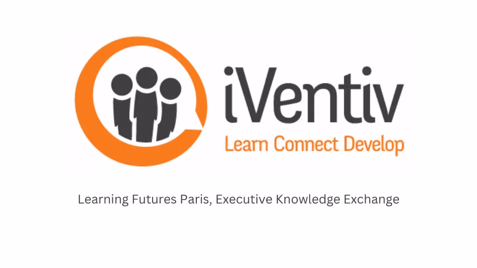 iVentiv Learning Futures Paris, Executive Knowledge Exchange