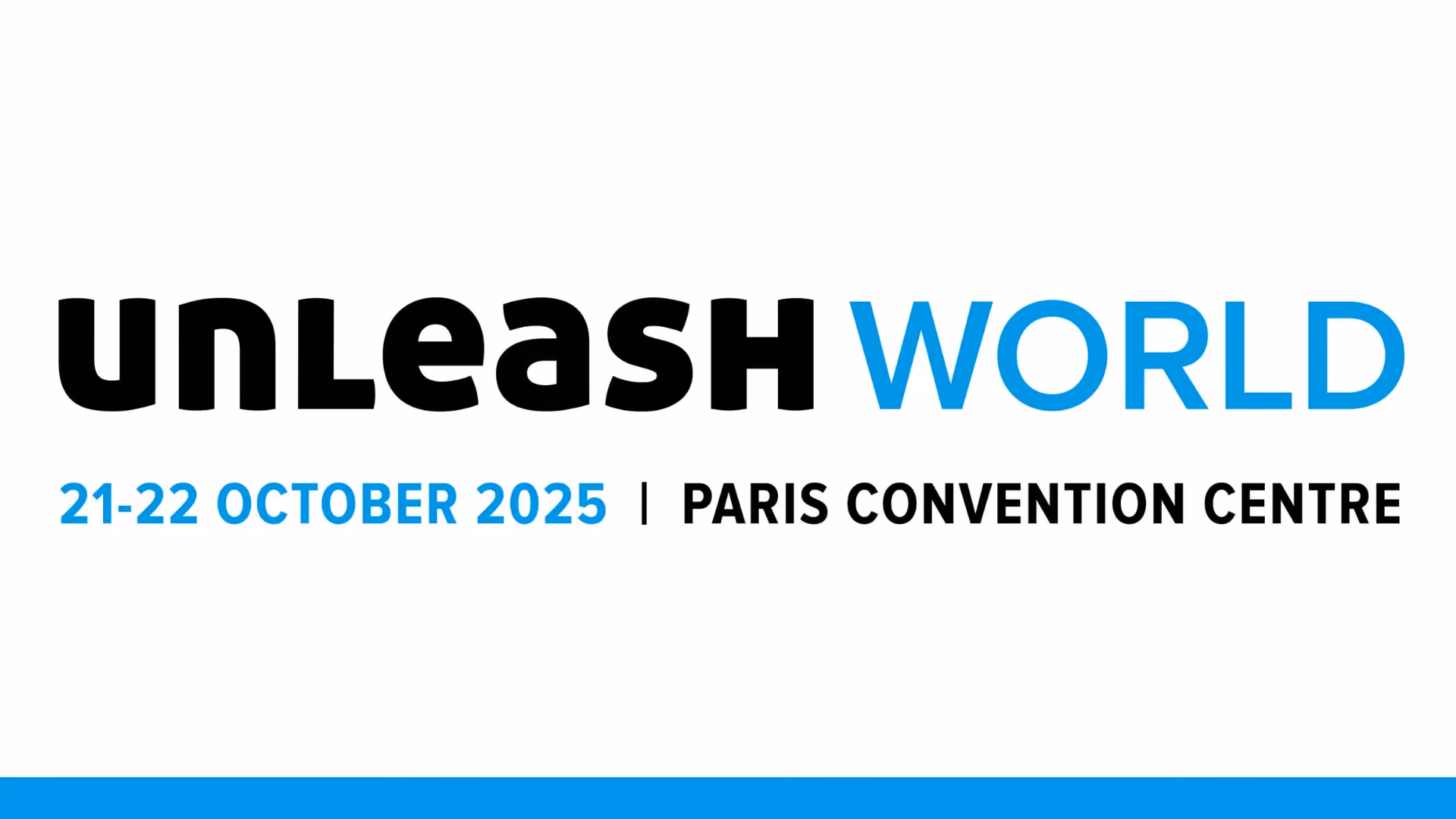 Unleash World 2025 banner: 21-22 October, Paris Convention Centre