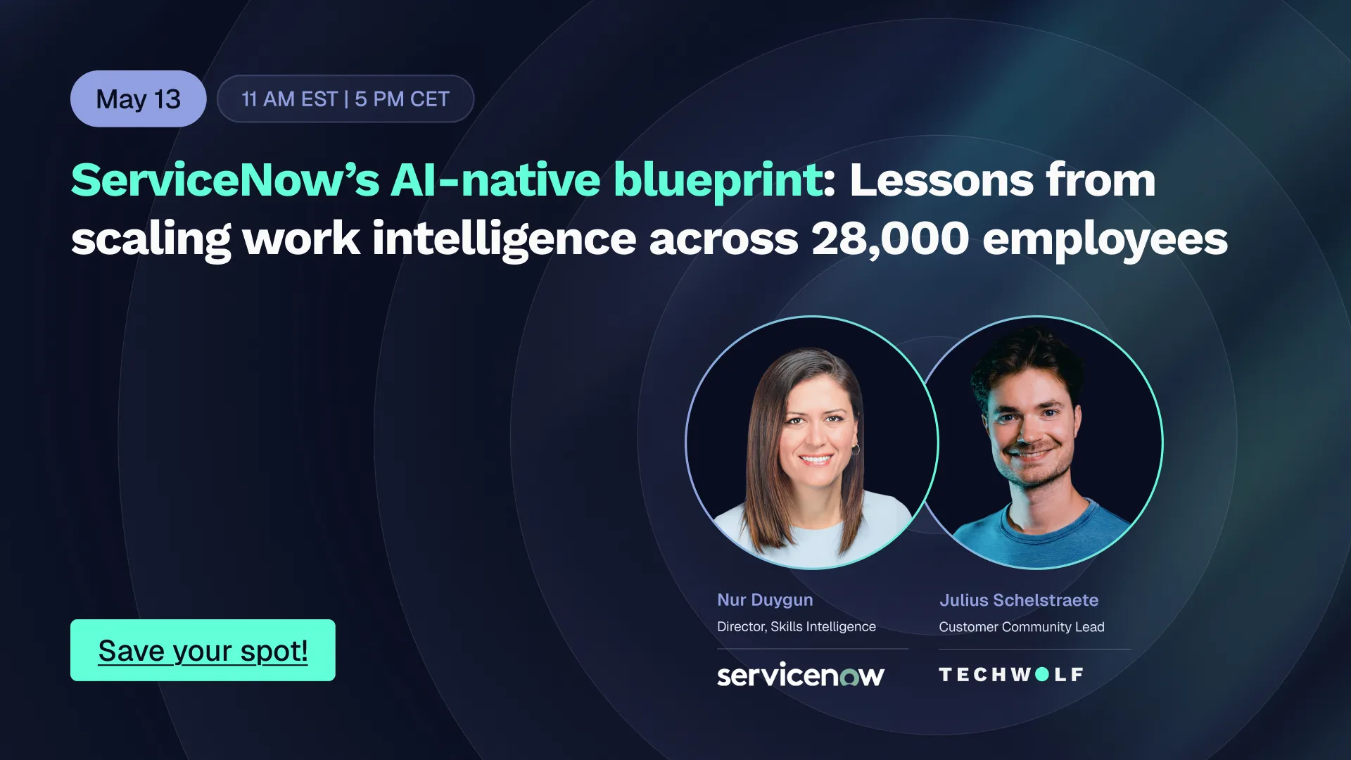 Webinar card: ServiceNow's AI-native blueprint across 28,000 employees, with Nur Duygun and Julius Schelstraete