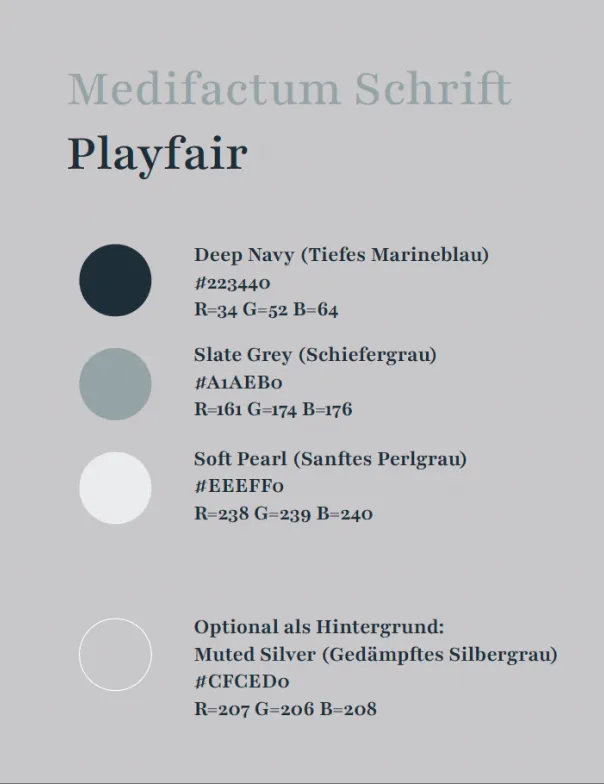 Farbenpalette mit Schriftbeispiel 'Medifactum Schrift Playfair' und Farbdetails: Tiefes Marineblau #223440, Schiefergrau #A1AE80, Sanftes Perlgrau #EEEFF0, und gedämpftes Silbergrau #CFCED0 als optionaler Hintergrund.