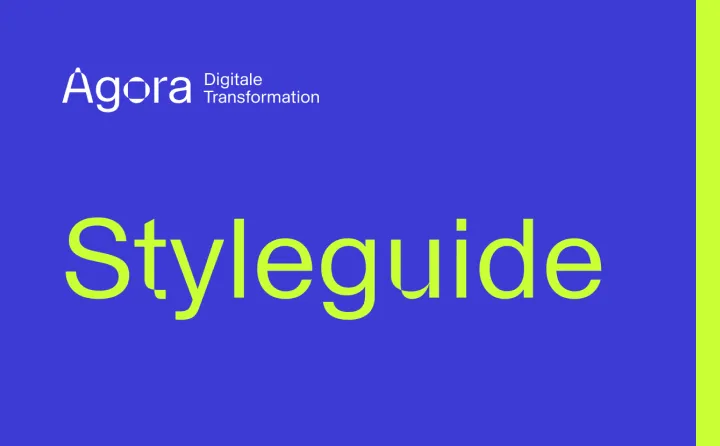 Agora Logo mit Text 'Digitale Transformation' und großem Schriftzug 'Styleguide' auf blauem Hintergrund mit grünem Seitenstreifen.