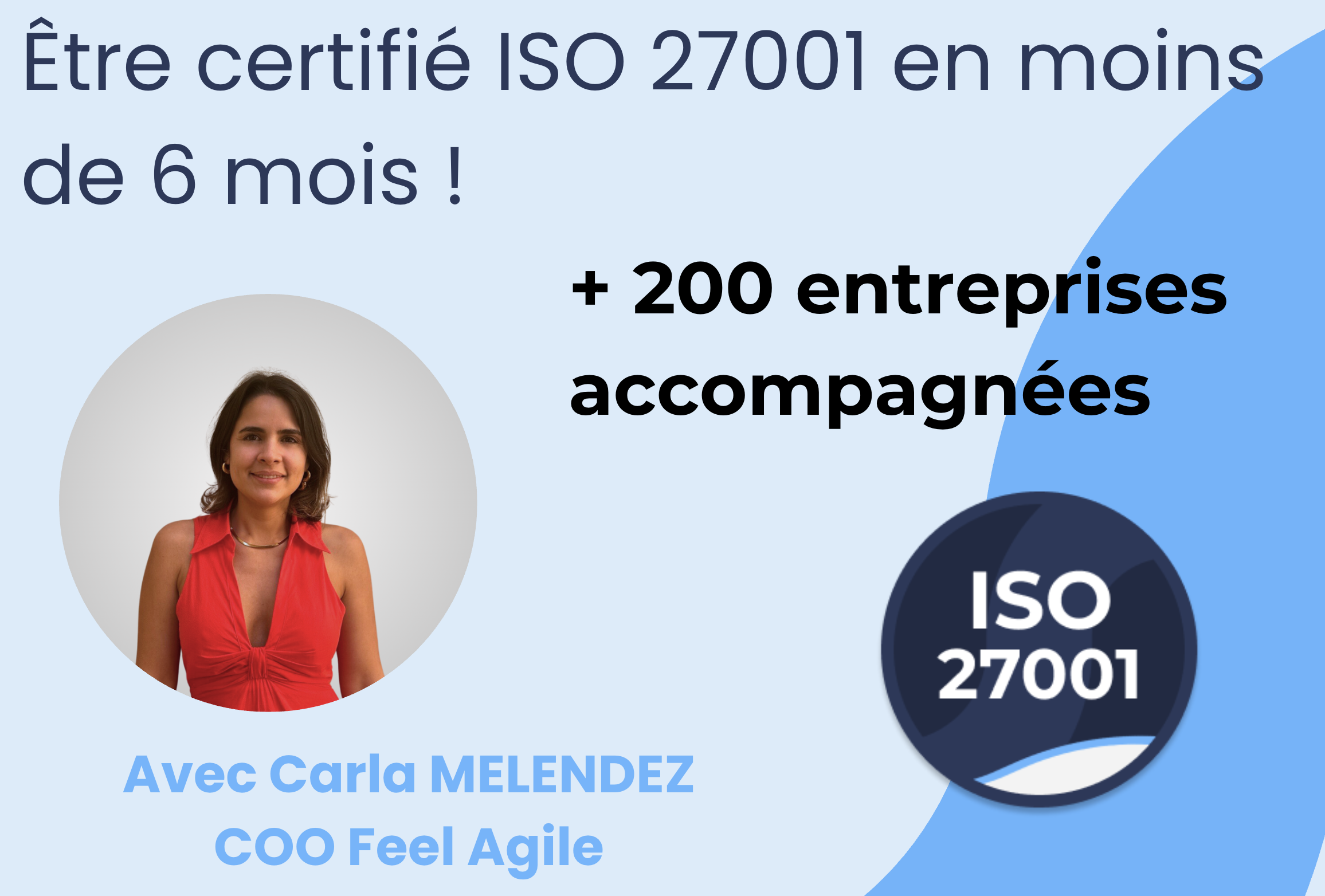 Etre certifié ISO 27001 en moins de 6 mois