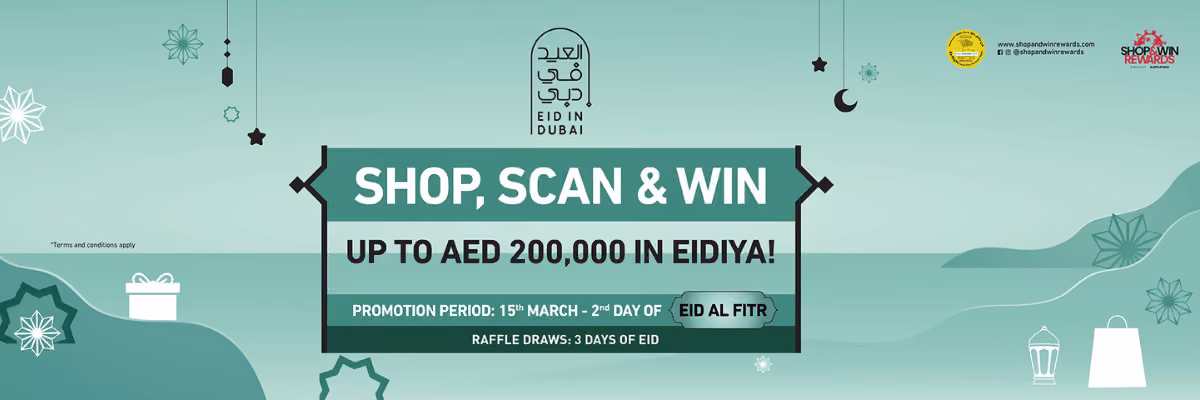 Eid in Dubai promotion banner with text: Shop, Scan & Win up to AED 200,000 in Eidiya, promotion from 15th March to 2nd day of Eid Al Fitr, with raffle draws on 3 days of Eid, decorative stars, gift box, lantern, and shopping bag icons on a green background.
