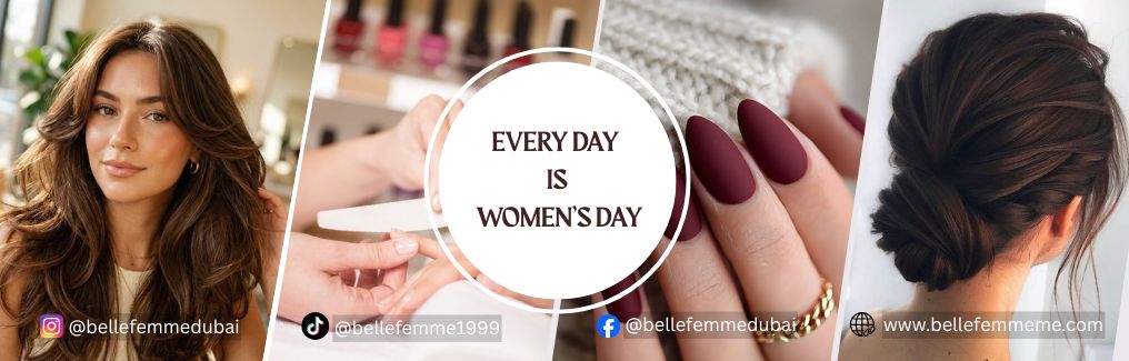 Women’s Day promotional banner for Belle Femme Beauty Salon in Business Bay Dubai featuring elegant hair styling, manicure services, and a sophisticated bridal-inspired updo hairstyle.