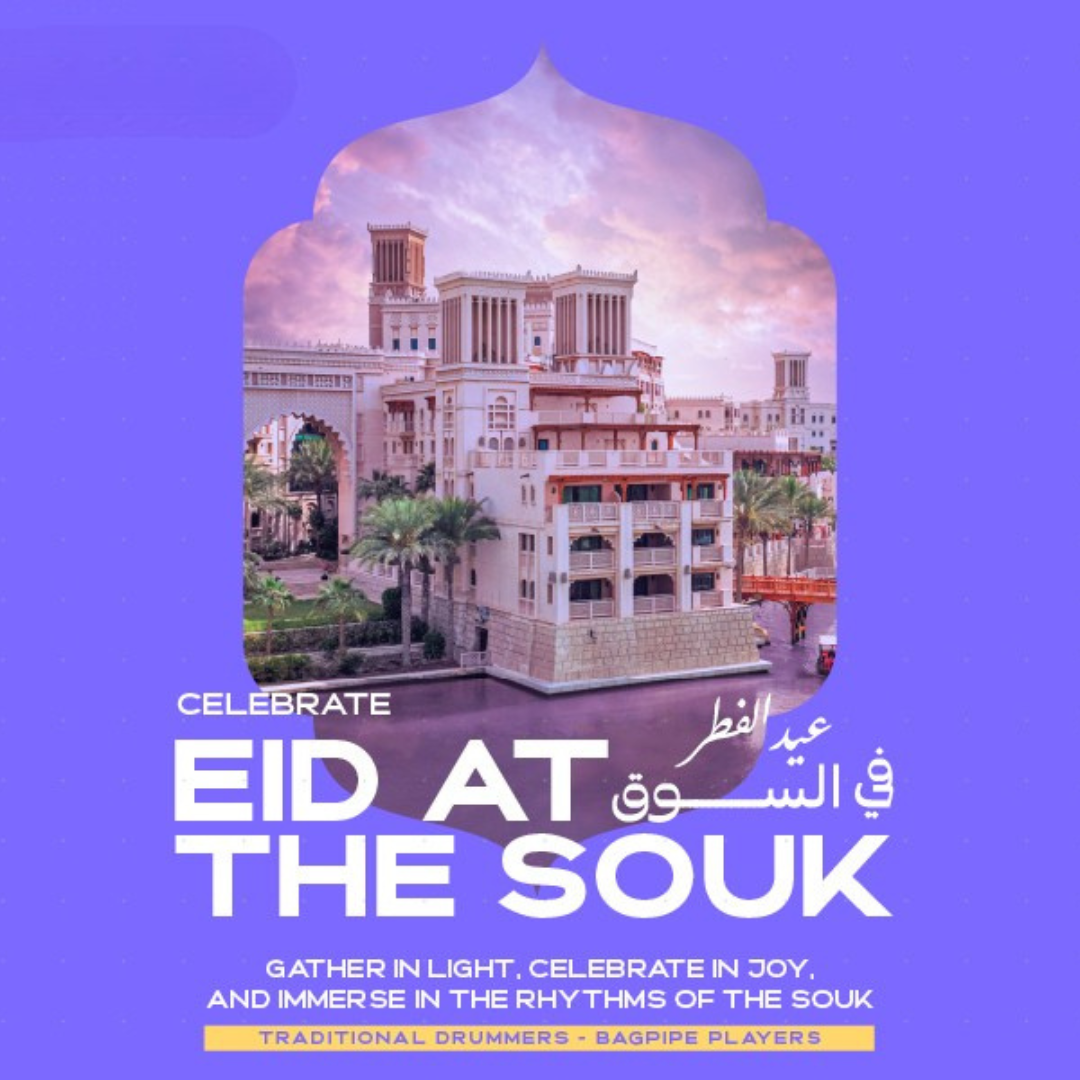 Celebrate Eid in the enchanting ambiance of Souk Madinat Jumeirah