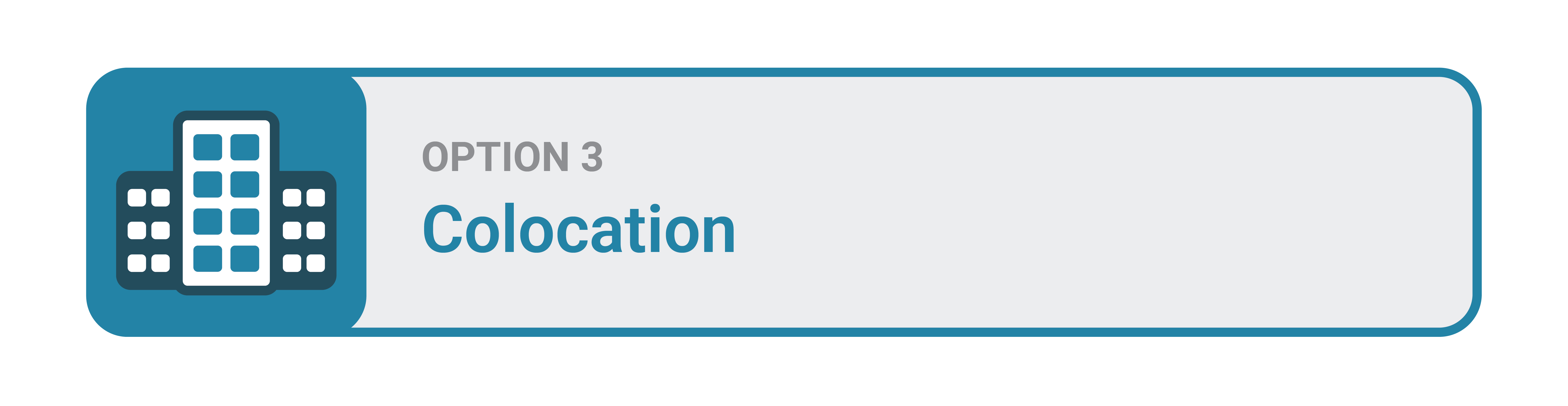 Option 3: Colocation