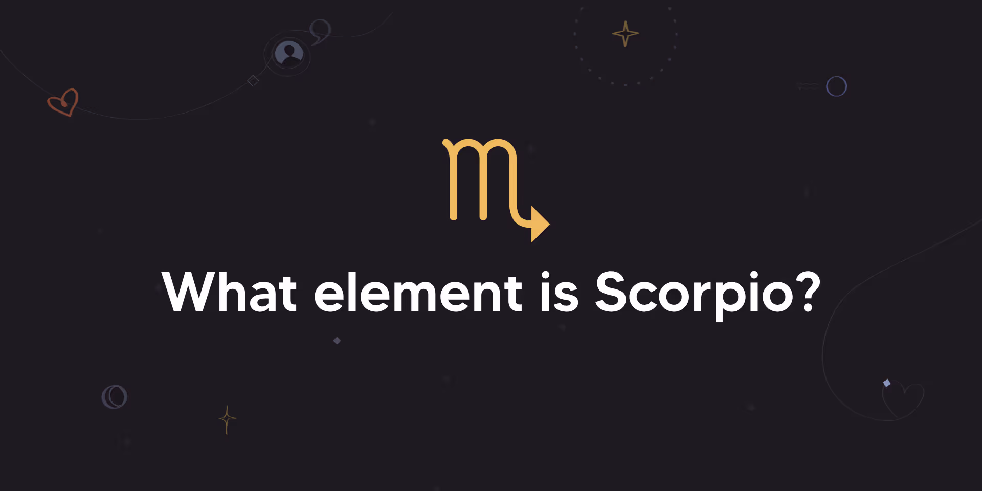 What Element Is Scorpio? The Intense 