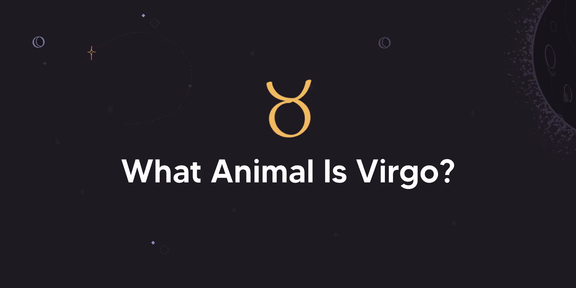 What Animal Is Virgo?: The Wise Owl of the Zodiac