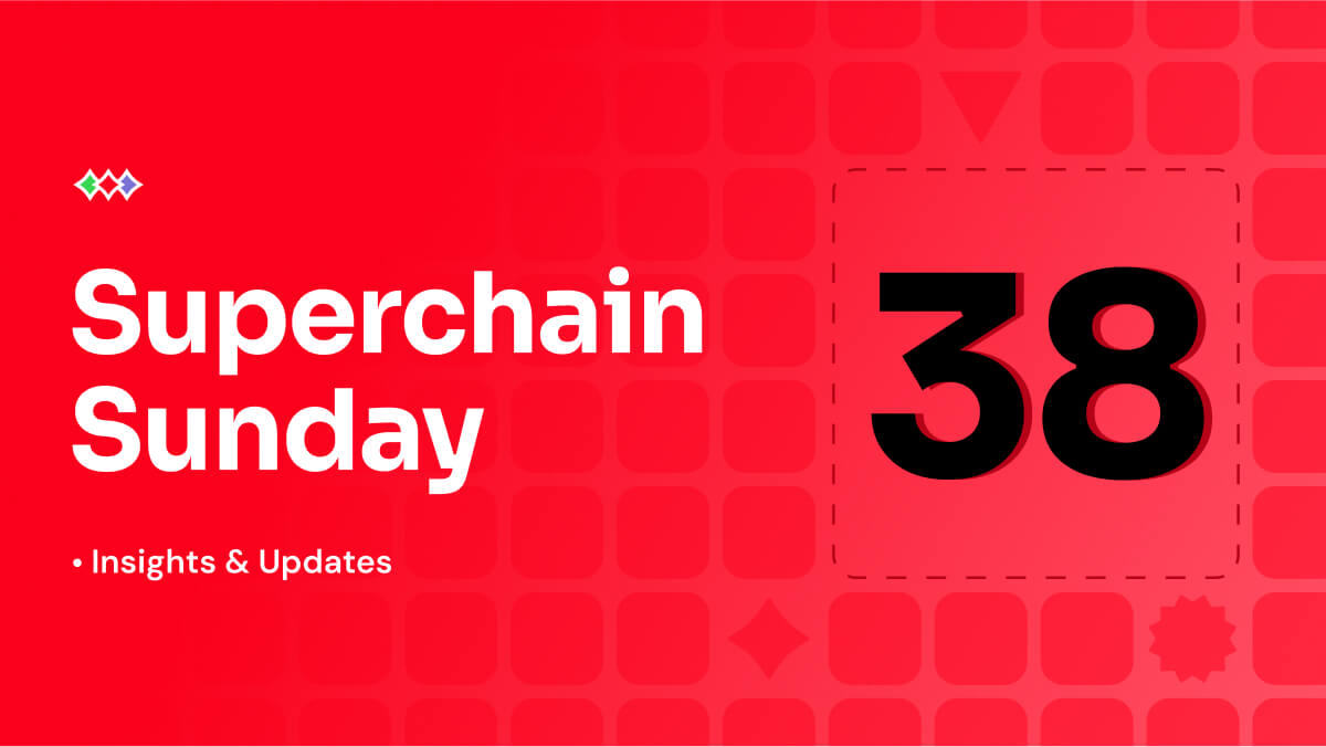 Superchain Sunday: Week 38 2025