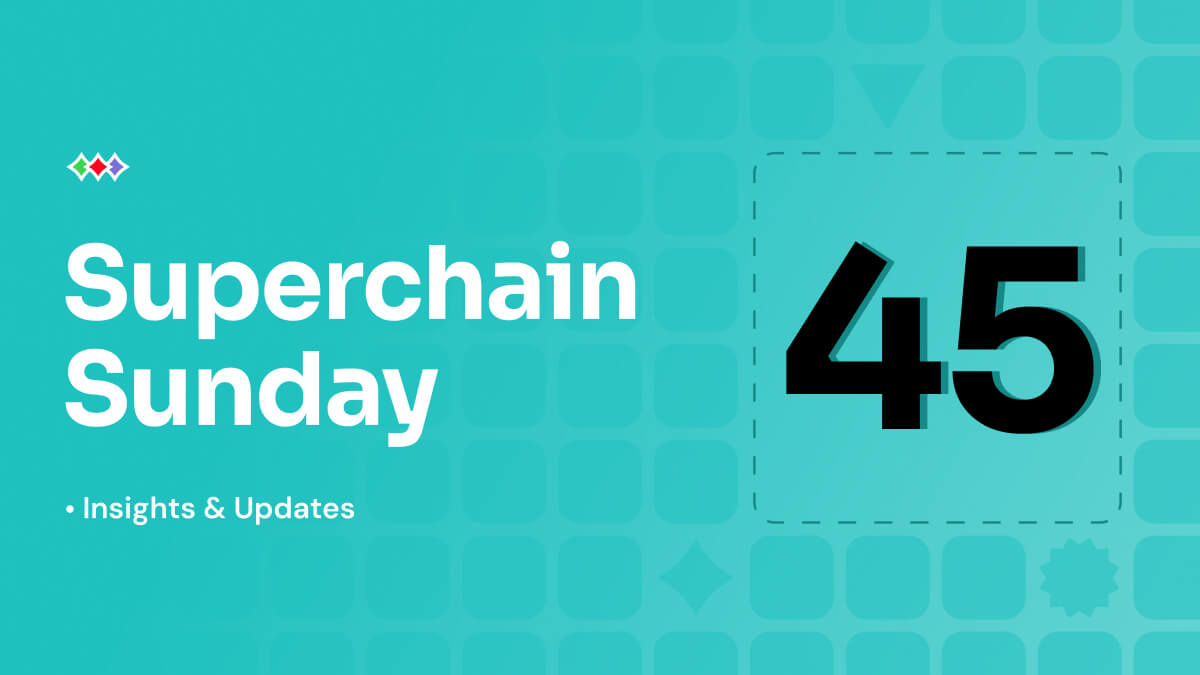 Superchain Sunday: Week 45 2025