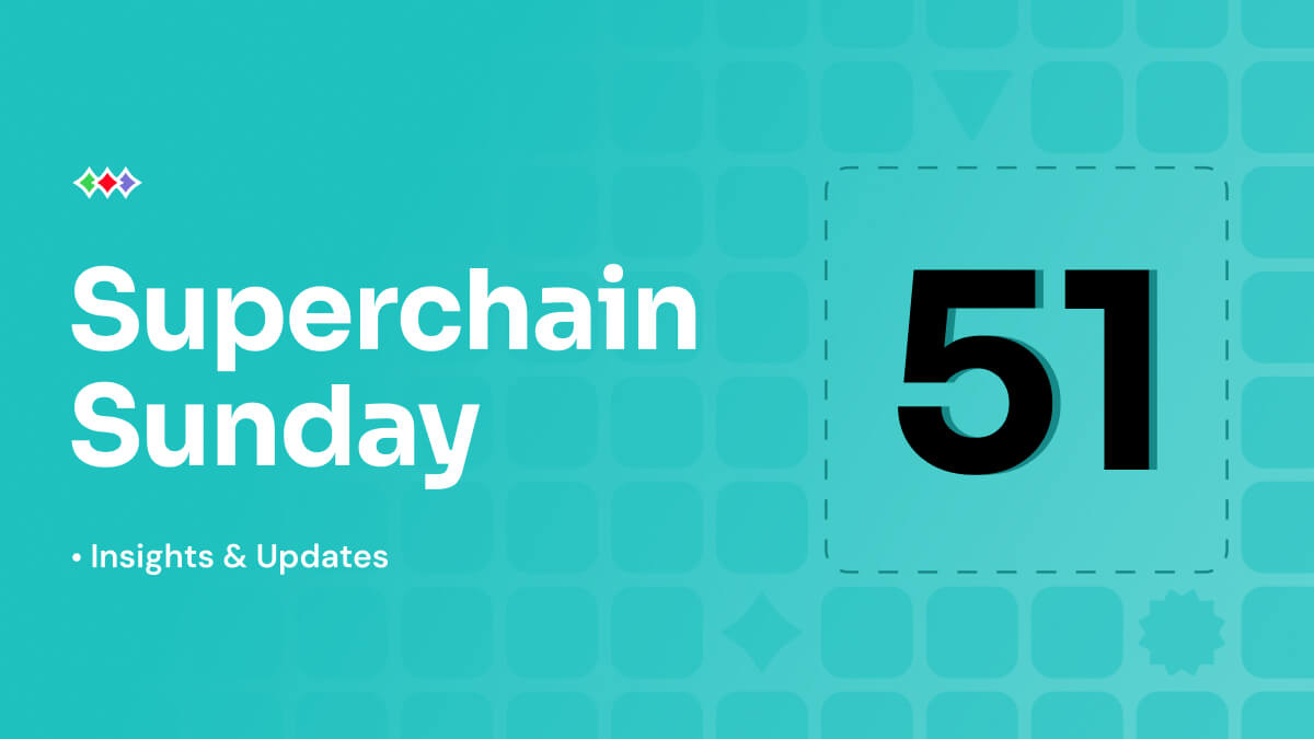 Superchain Sunday Week 51 2025