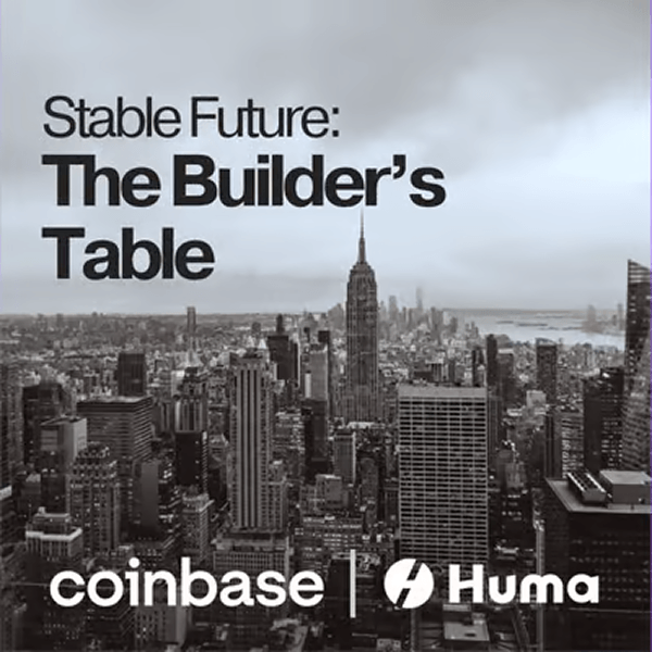 The Builders’ Table by Coinbase & Huma