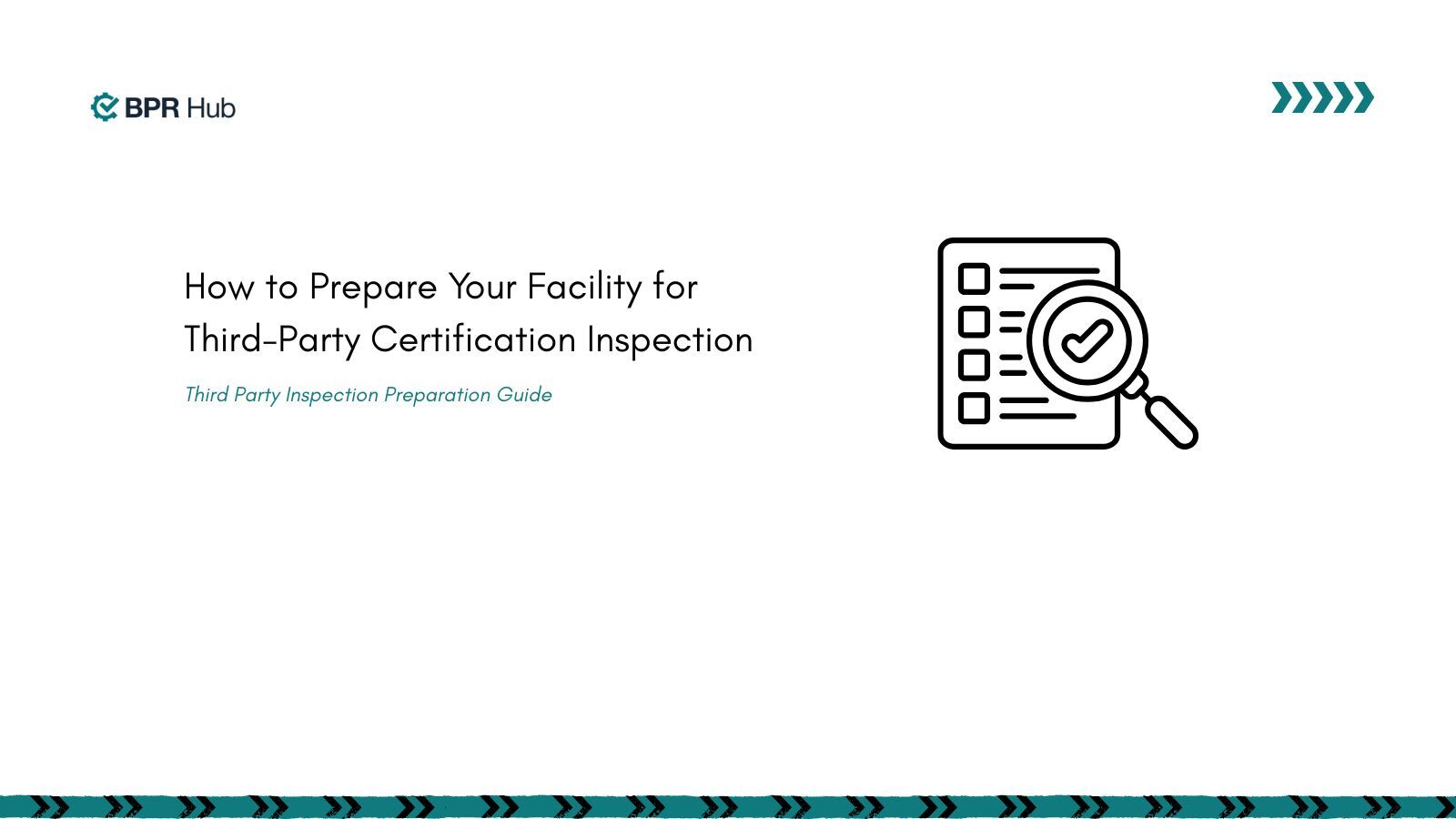Prepare Facility for Third-Party Certification Inspection