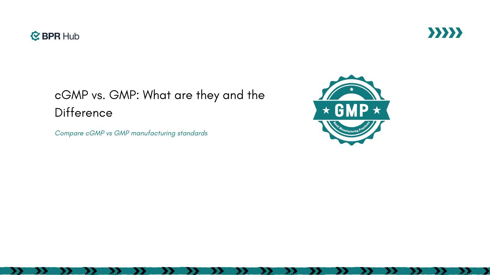 cGMP vs. GMP