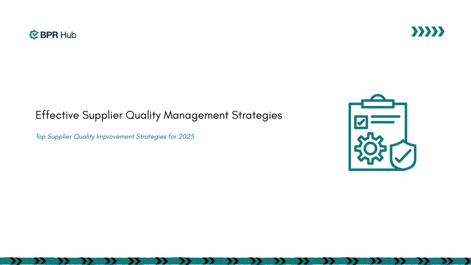 Supplier Quality Management Strategies