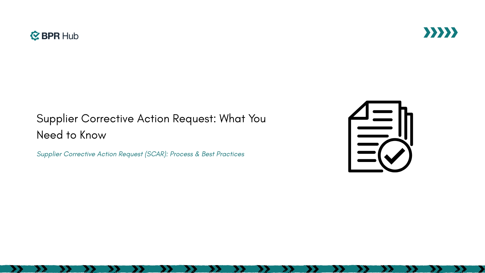  Supplier Corrective Action Request (SCAR): Process & Best Practices