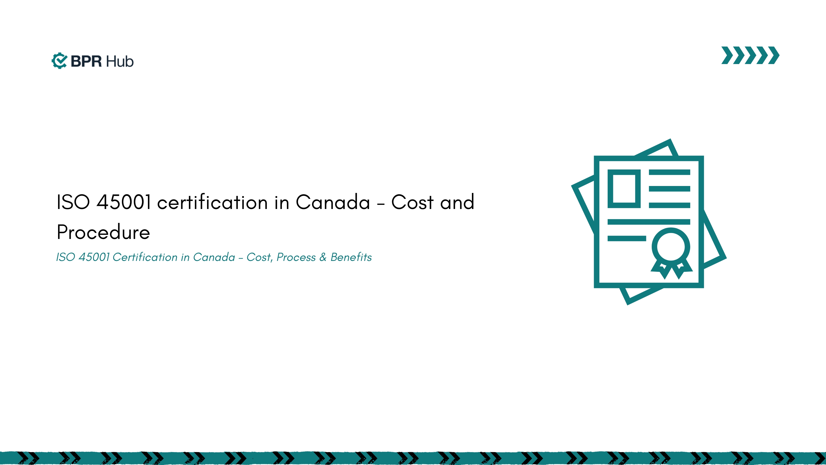 ISO 45001 Certification in Canada – Cost, Process & Benefits