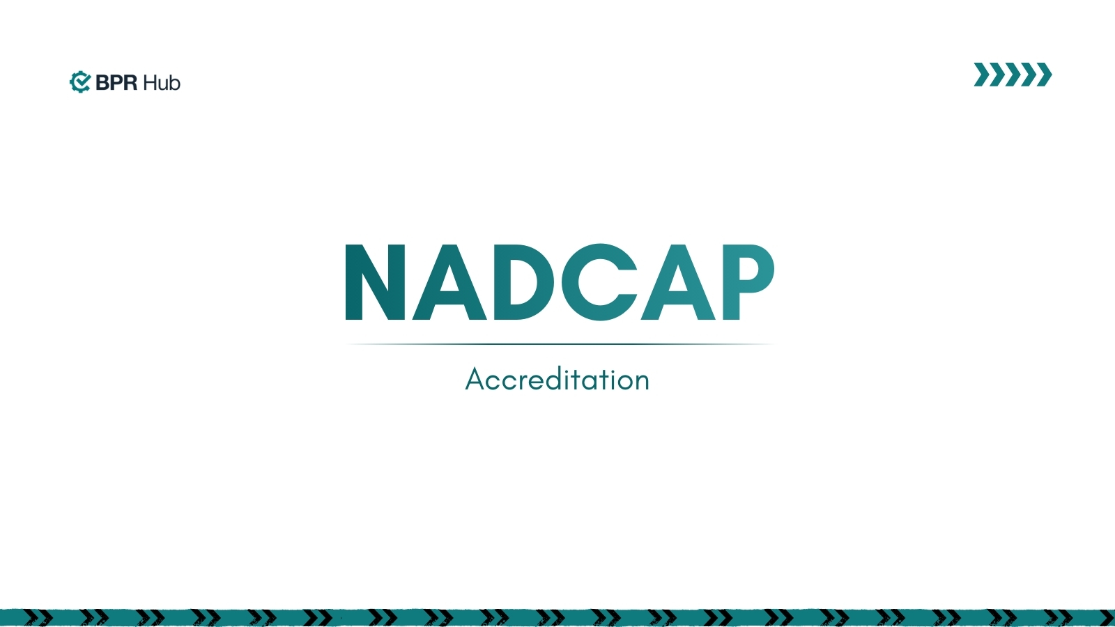 NADCAP Accreditation: Process & Requirements
